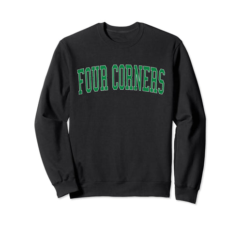 Four Corners Tx Distressed Green Sweatshirt - Custom Art Print Men Women - T-Shirt, Sweatshirt, Hoodie