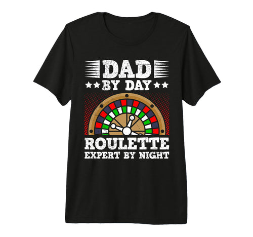 Roulette Player Dad Day Night Roulette T-Shirt - Trendy Graphic Unisex - T-Shirt, Sweatshirt, Hoodie