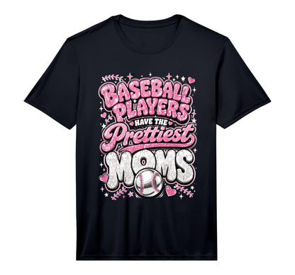 Baseball Players Have Prettiest Moms T-Shirt - Streetwear Style Men Women - T-Shirt, Sweatshirt, Hoodie