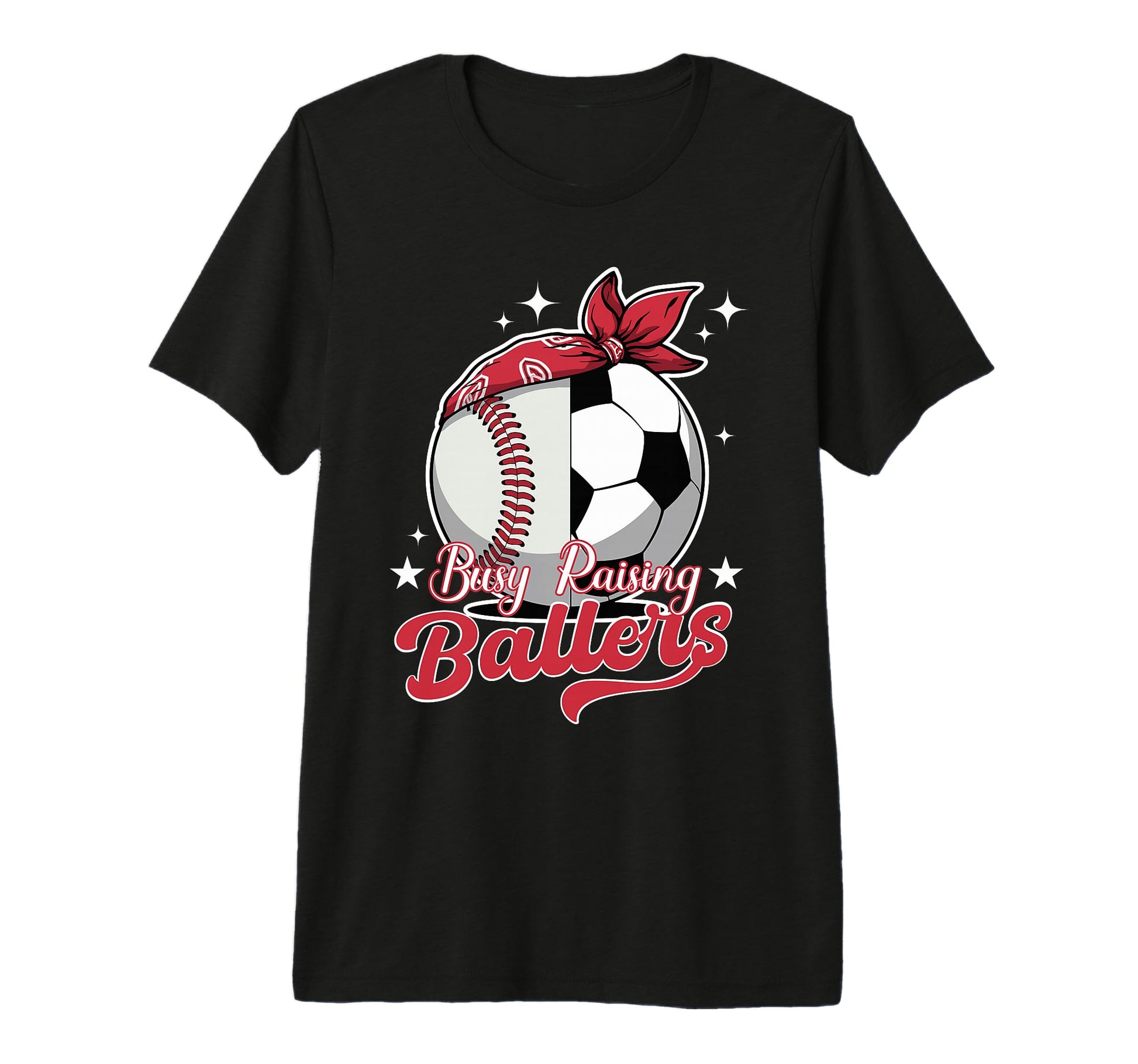 Busy Raising Ballers Baseball Soccer T-Shirt - Novelty Apparel for Adults - T-Shirt, Sweatshirt, Hoodie