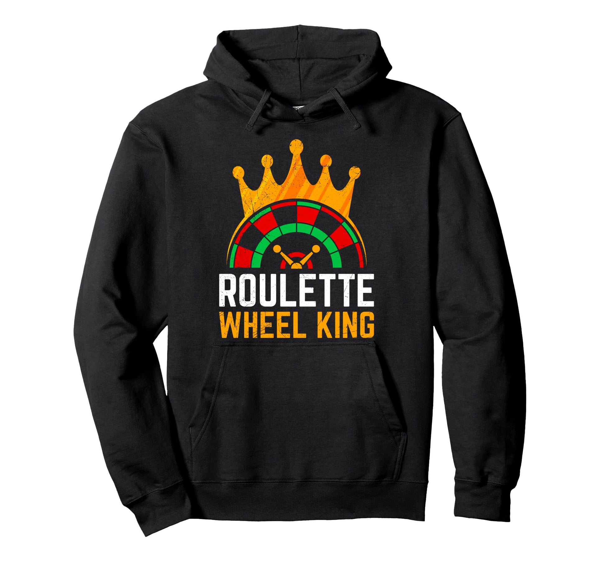 Roulette Wheel King Funny Roulette Hoodie - Fun Novelty Design for Adults - T-Shirt, Sweatshirt, Hoodie