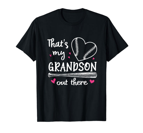 Thats My Grandson Out There Funny T-Shirt - Custom Art Print Unisex - T-Shirt, Sweatshirt, Hoodie