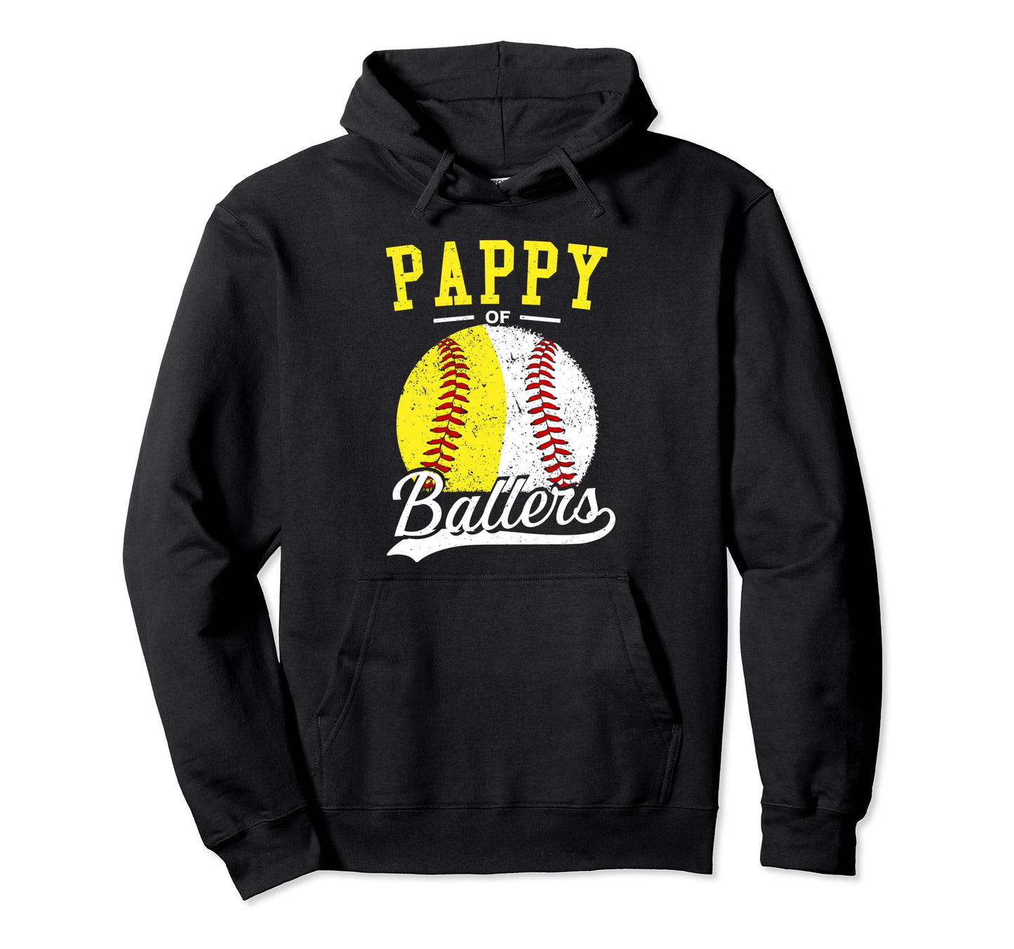 Pappy Ballers Softball Baseball Hoodie - Fun Novelty Design Men Women - T-Shirt, Sweatshirt, Hoodie
