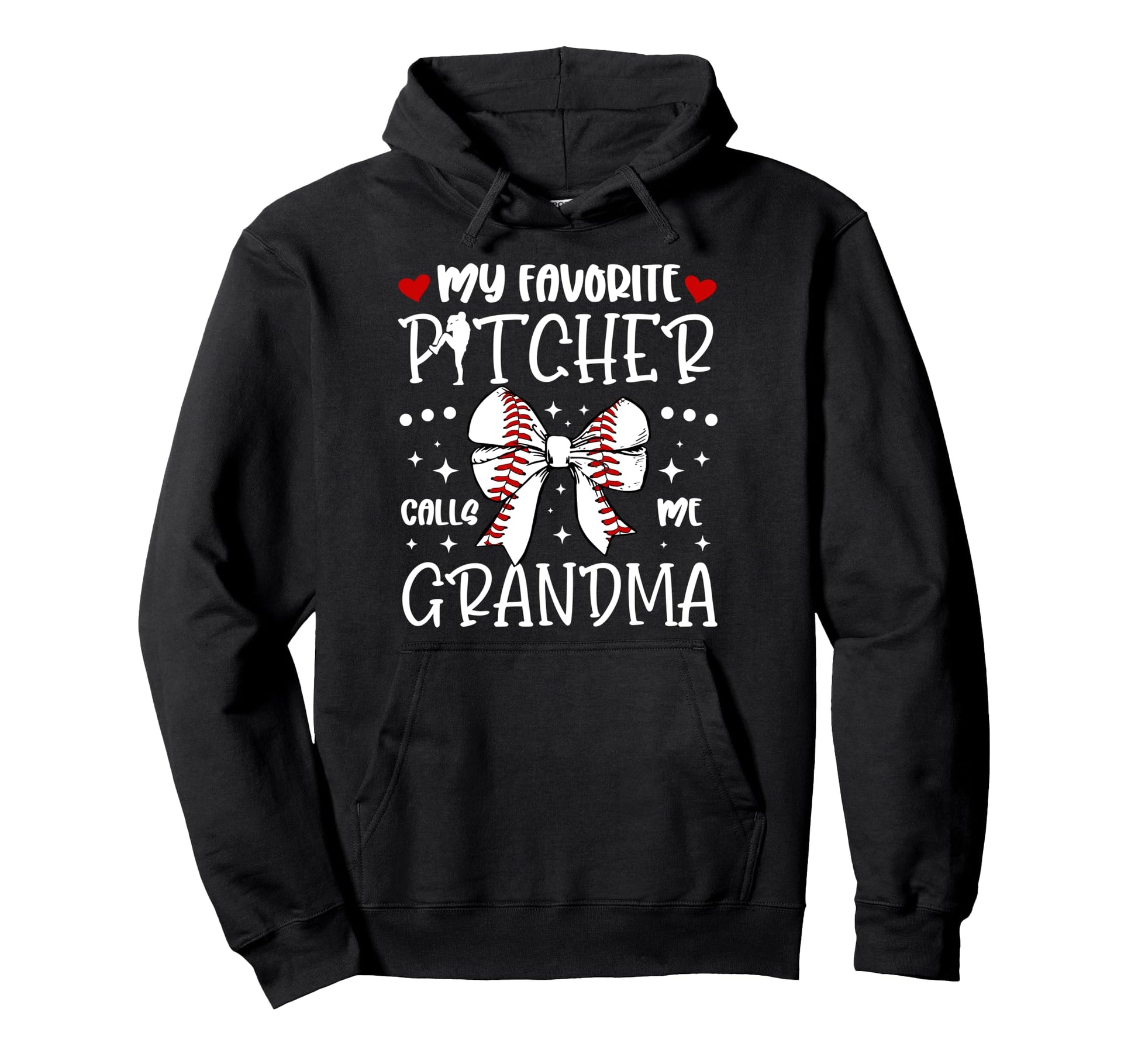 My Favorite Baseball Pitcher Grandma Hoodie - Novelty Apparel Men Women - T-Shirt, Sweatshirt, Hoodie