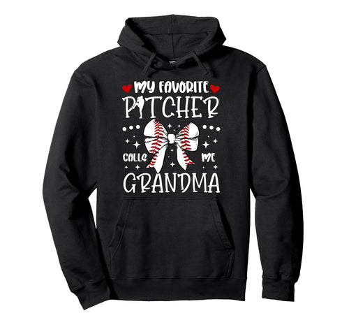 My Favorite Baseball Pitcher Grandma Hoodie - Novelty Apparel Men Women - T-Shirt, Sweatshirt, Hoodie