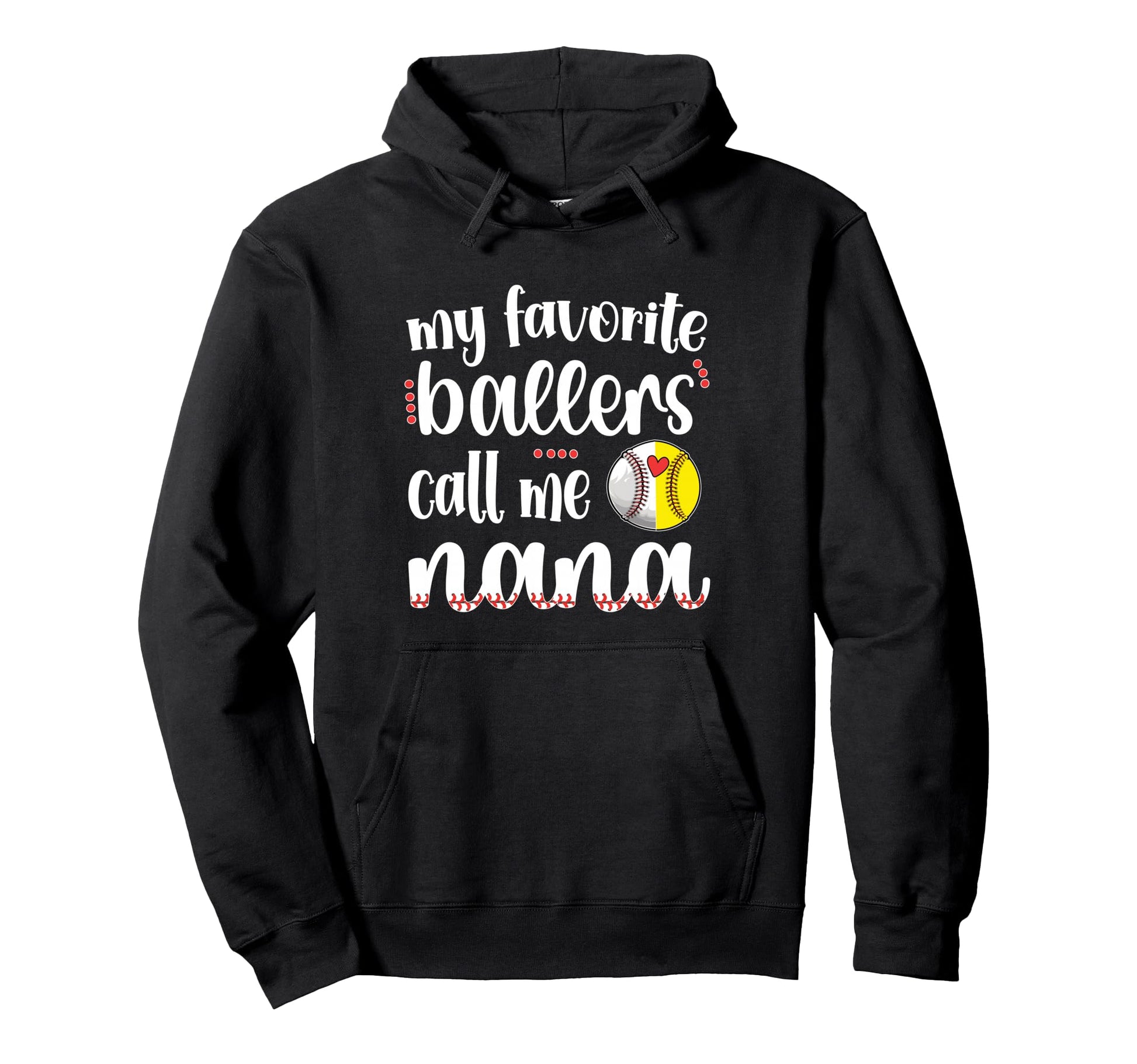 My Favorite Ballers Calls Me Baseball Hoodie - Fun Novelty Design Unisex - T-Shirt, Sweatshirt, Hoodie