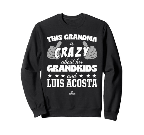 Grandma Crazy Luis Acosta Prospect Sweatshirt - Minimalist Print Men Women - T-Shirt, Sweatshirt, Hoodie