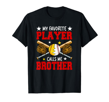 Favorite Player Calls Me Brother T-Shirt - Aesthetic Graphic Unisex - T-Shirt, Sweatshirt, Hoodie