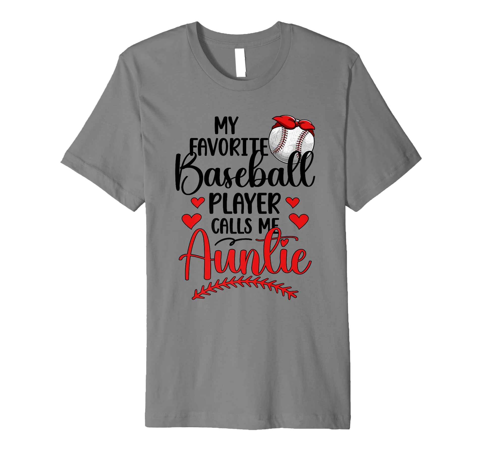 My Favorite Baseball Player Auntie T-Shirt - Graphic Print Men Women - T-Shirt, Sweatshirt, Hoodie