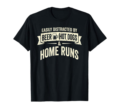 Easily Distracted Beer Hot Dogs T-Shirt - Casual Everyday Wear for Adults - T-Shirt, Sweatshirt, Hoodie