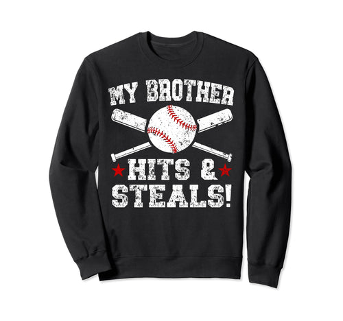My Brother Funny Baseball Brother Sweatshirt - Custom Art Print for Adults - T-Shirt, Sweatshirt, Hoodie