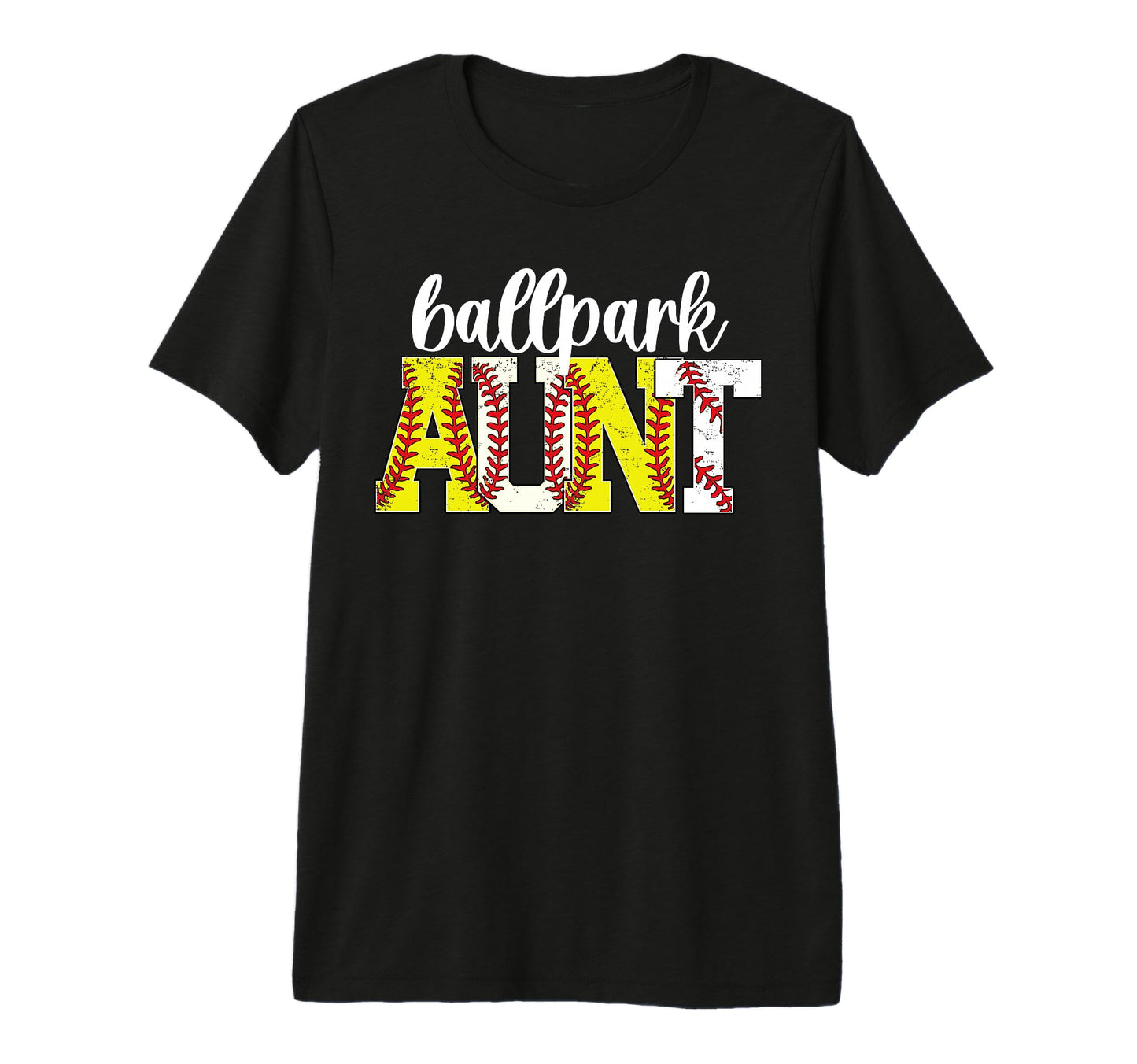 Ballpark Aunt Baseball Softball Aunt T-Shirt - Graphic Print Unisex - T-Shirt, Sweatshirt, Hoodie