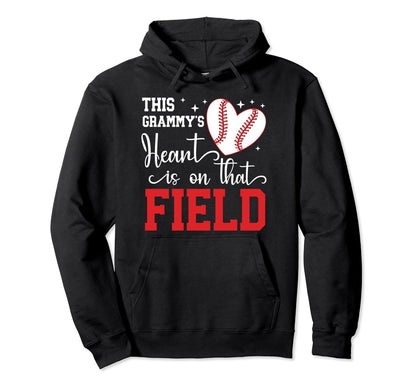 That Field Baseball Grammy Baseball Hoodie - Custom Art Print Unisex - T-Shirt, Sweatshirt, Hoodie