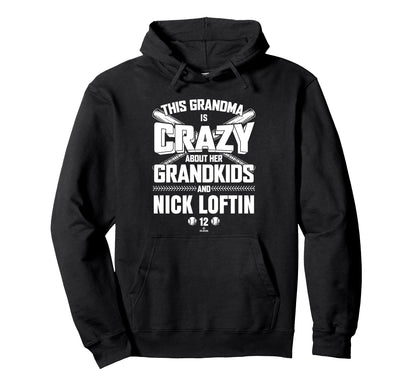 Grandma Crazy Nick Loftin Kansas Hoodie - Fun Novelty Design for Adults - T-Shirt, Sweatshirt, Hoodie