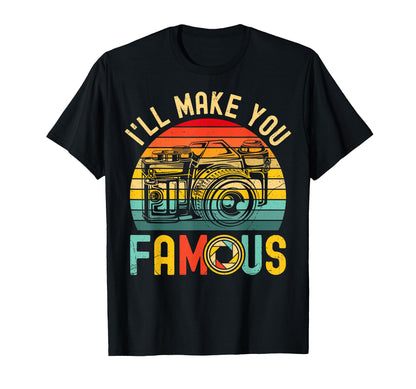 Ill Make You Famous Cameraman T-Shirt - Aesthetic Graphic Unisex - T-Shirt, Sweatshirt, Hoodie