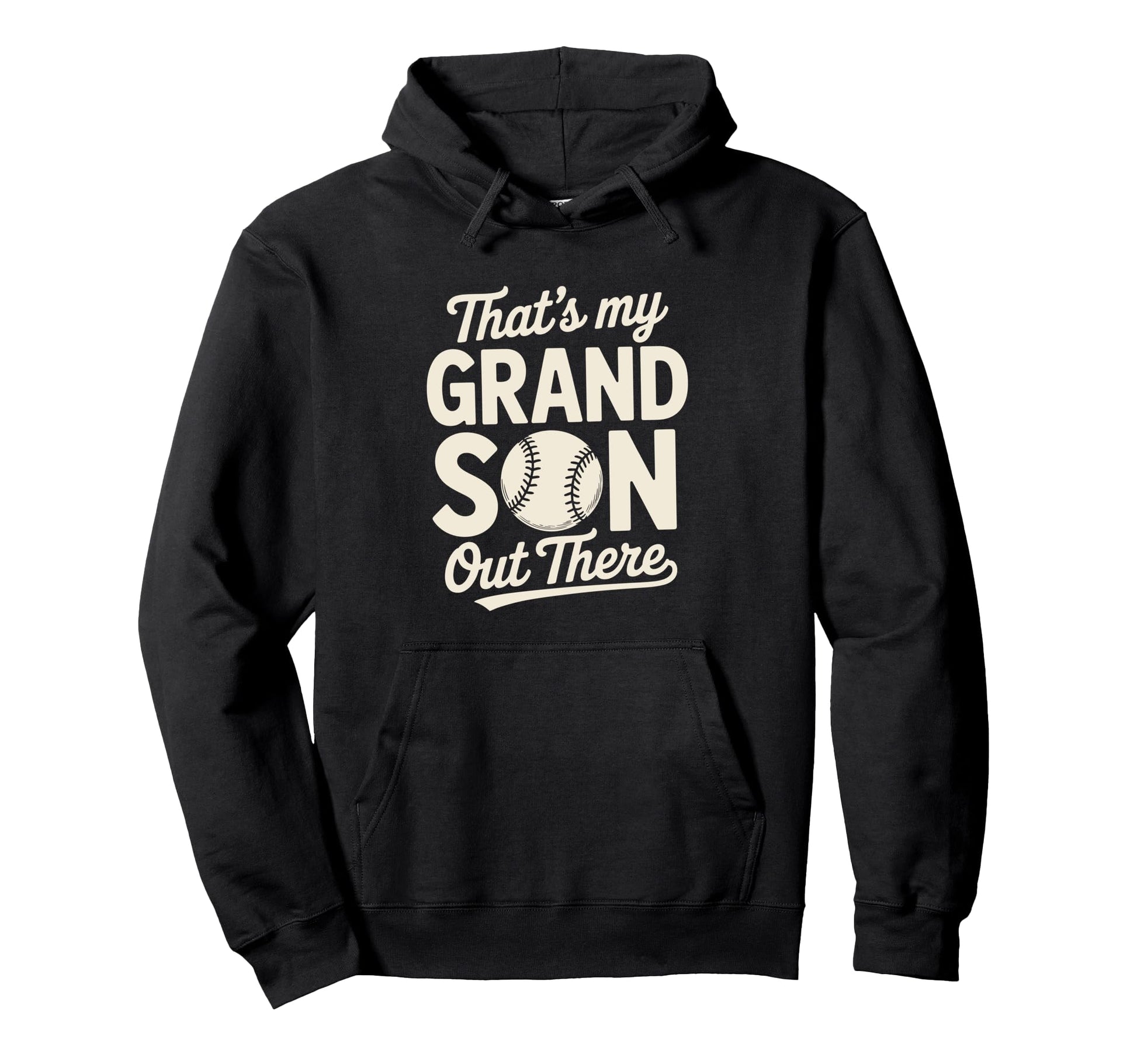 Thats My Grandson Out There Baseball Hoodie - Aesthetic Graphic for Adults - T-Shirt, Sweatshirt, Hoodie