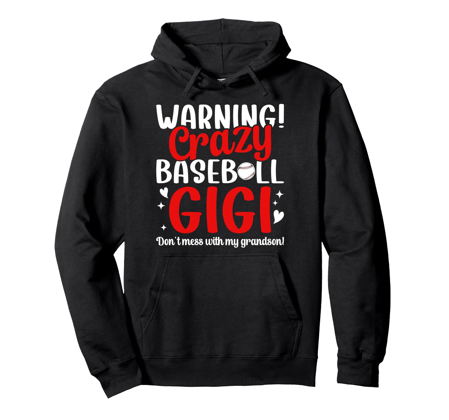 Crazy Baseball Gigi Grandma Gigi Hoodie - Custom Art Print for Adults - T-Shirt, Sweatshirt, Hoodie
