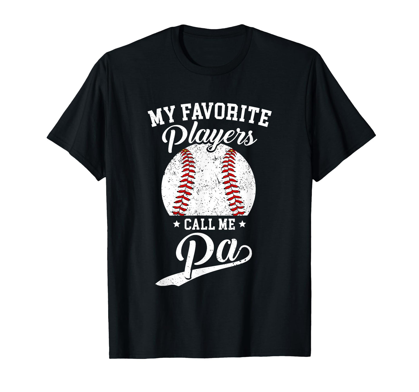 Baseball Pa My Favorite Baseball Players T-Shirt - Minimalist Print Unisex - T-Shirt, Sweatshirt, Hoodie