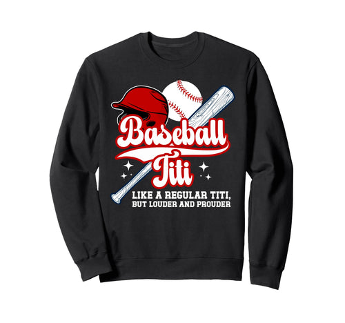 Baseball Titi Definition Titi Sweatshirt - Novelty Apparel for Adults - T-Shirt, Sweatshirt, Hoodie
