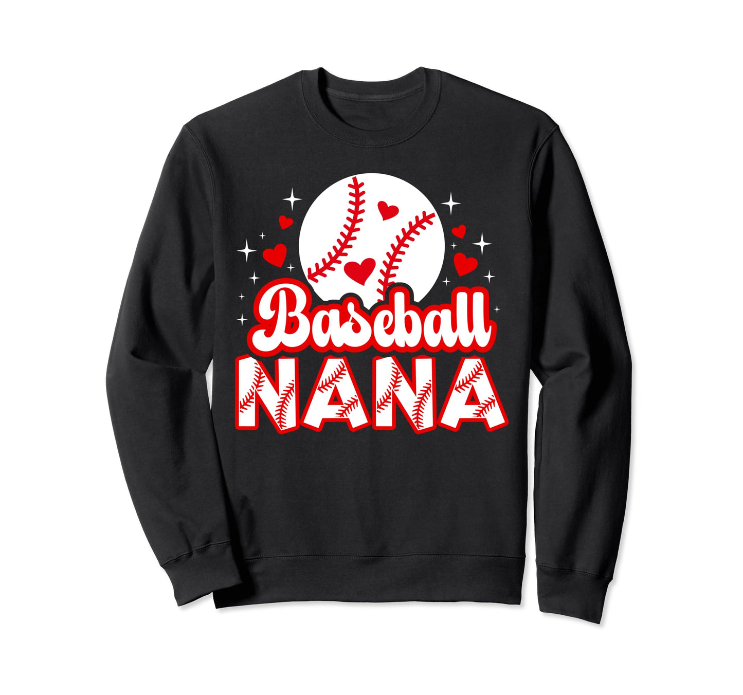 Baseball Nana Proud Nana Baseball Sweatshirt - Streetwear Style for Adults - T-Shirt, Sweatshirt, Hoodie
