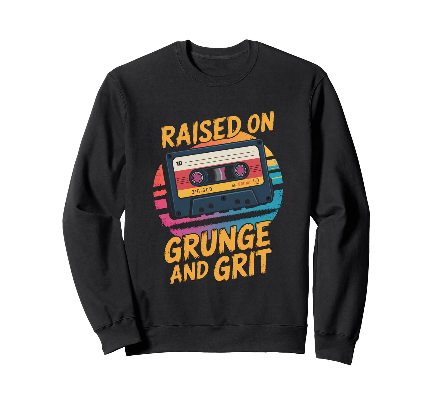 Raised Grunge And Grit Cassette 90S Sweatshirt - Fun Novelty Design Unisex - T-Shirt, Sweatshirt, Hoodie