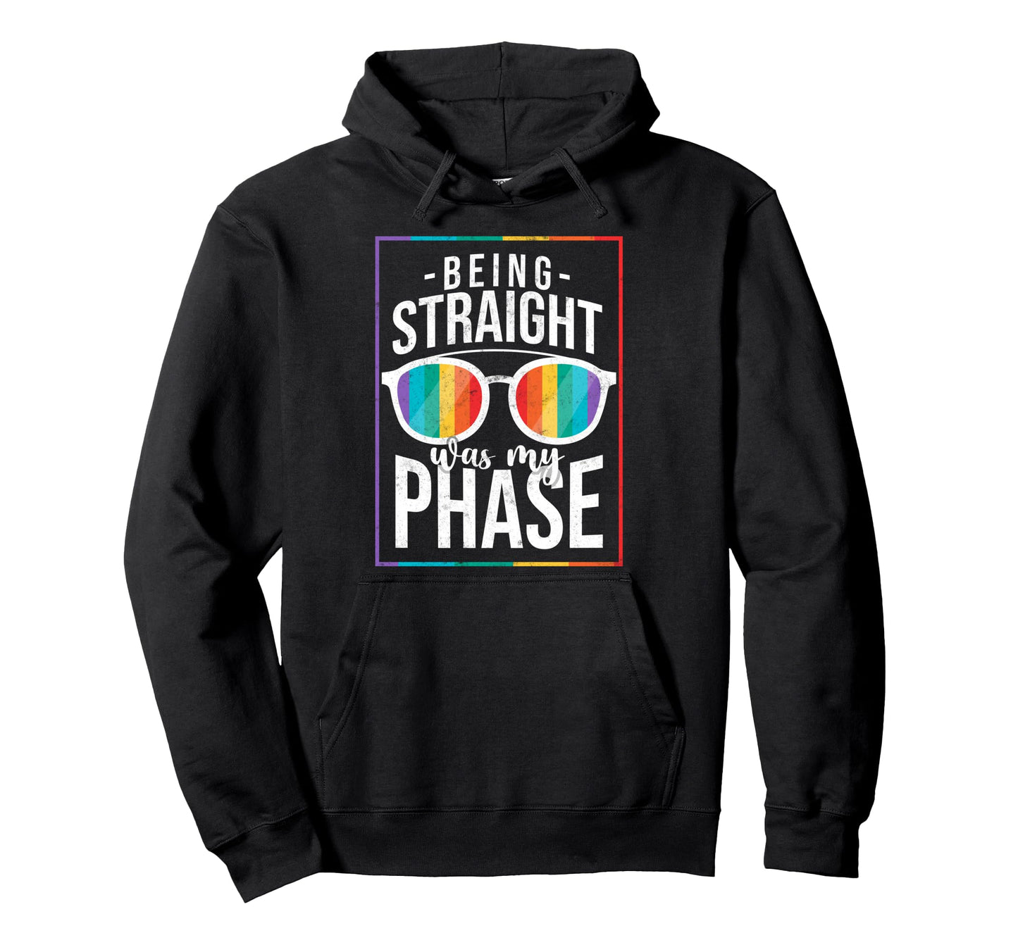 Lgbt Pride Rainbow Being Straight Hoodie - Casual Everyday Wear for Adults - T-Shirt, Sweatshirt, Hoodie