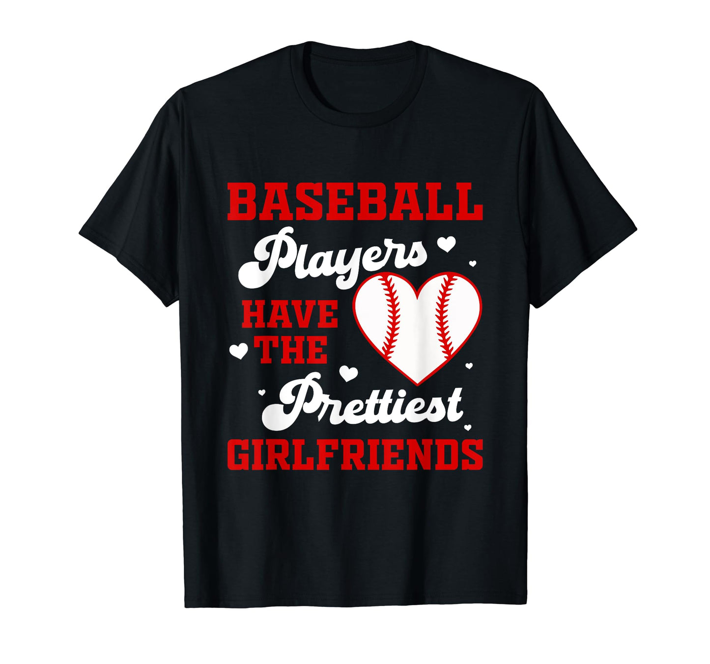 Baseball Players Have Prettiest T-Shirt - Custom Art Print Unisex - T-Shirt, Sweatshirt, Hoodie