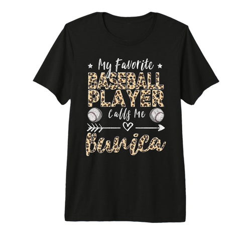 My Favorite Baseball Player Calls Me Bunica T-Shirt - Graphic Print Unisex - T-Shirt, Sweatshirt, Hoodie