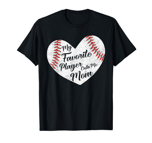 My Favorite Baseball Player Calls Me T-Shirt - Streetwear Style for Adults - T-Shirt, Sweatshirt, Hoodie