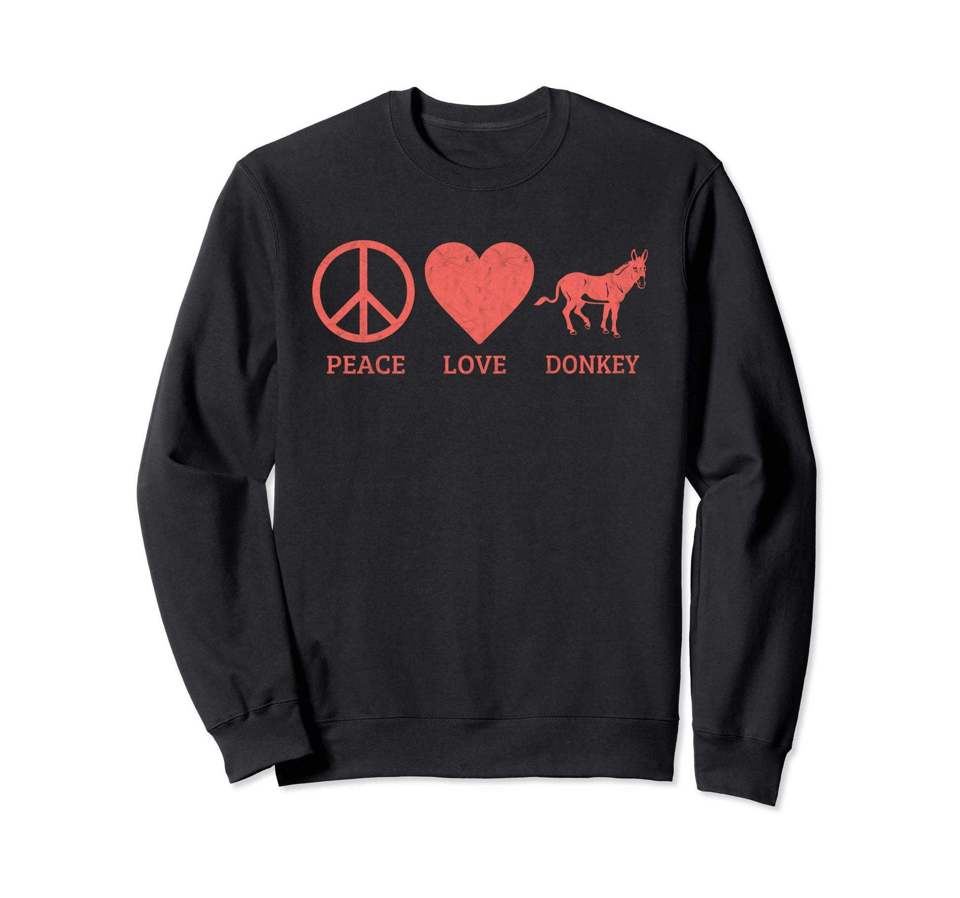 Funny Donkey Lover Peace Love Sweatshirt - Novelty Apparel for Adults - T-Shirt, Sweatshirt, Hoodie