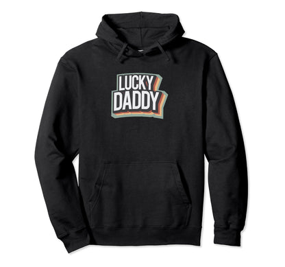 Lucky Daddy Rainbow Color Hoodie - Streetwear Style Men Women - T-Shirt, Sweatshirt, Hoodie