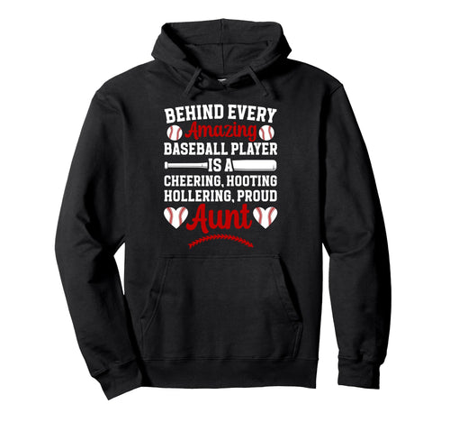 Proud Aunt Baseball Player Aunt Hoodie - Streetwear Style for Adults - T-Shirt, Sweatshirt, Hoodie