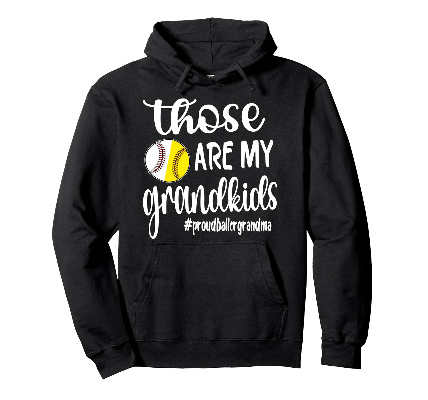 Those Are My Grandkids Softball Hoodie - Custom Art Print for Adults - T-Shirt, Sweatshirt, Hoodie