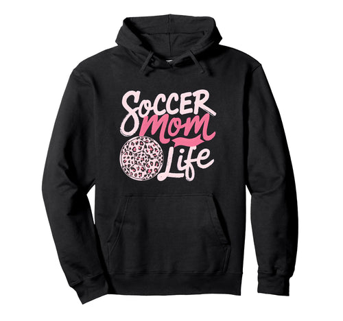 Soccer Mom Life Leopard Mama Hoodie - Graphic Print for Adults - T-Shirt, Sweatshirt, Hoodie