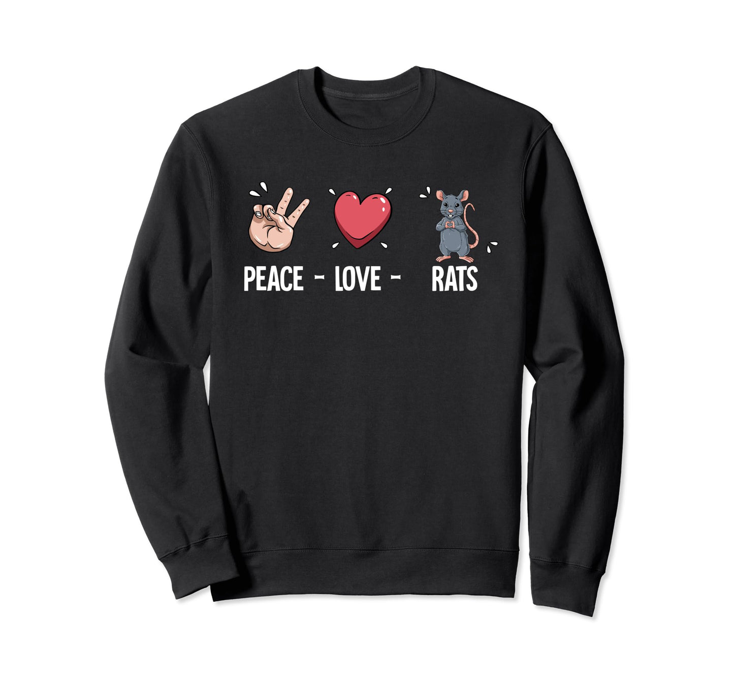 Peace Love Rats Sweatshirt - Aesthetic Graphic Unisex - T-Shirt, Sweatshirt, Hoodie