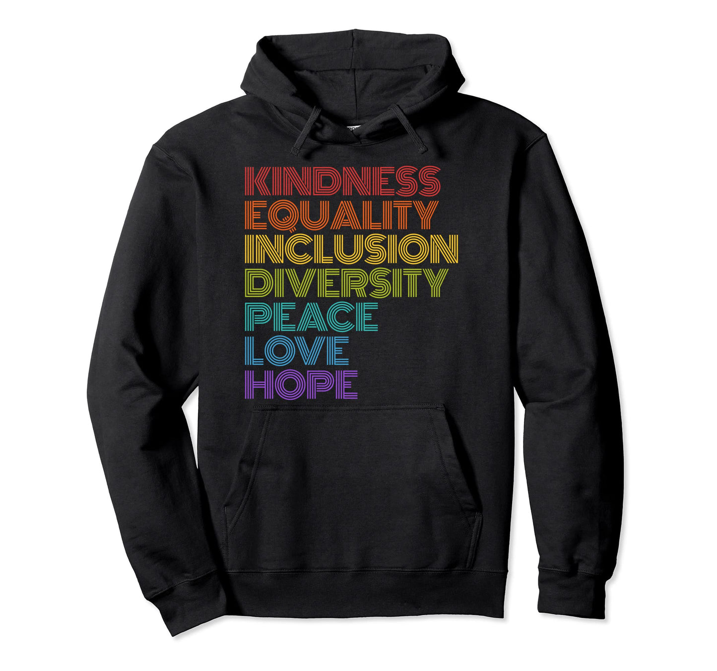 Kindness Equality Inclusion Diversity Hoodie - Novelty Apparel Men Women - T-Shirt, Sweatshirt, Hoodie