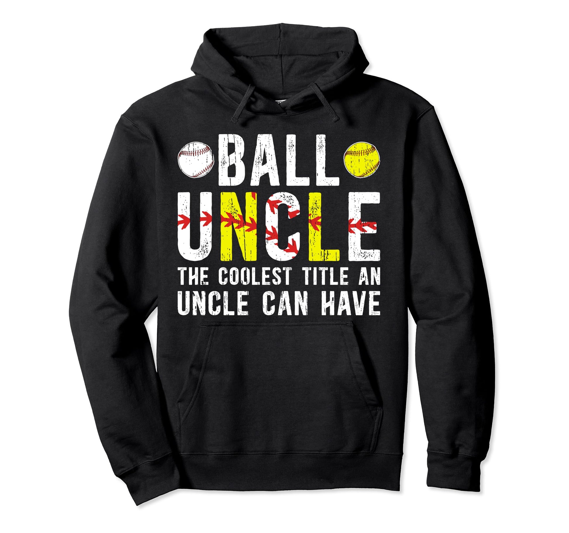 Ball Uncle Coolest Title Baseball Softball Hoodie - Graphic Print Unisex - T-Shirt, Sweatshirt, Hoodie