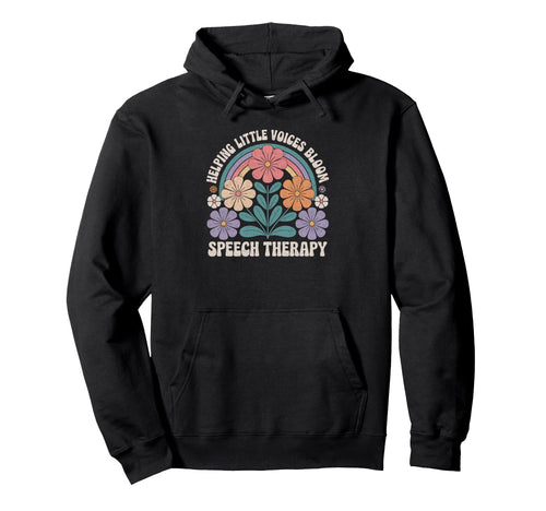 Helping Little Voices Bloom Speech Therapy Hoodie - Graphic Print Unisex - T-Shirt, Sweatshirt, Hoodie