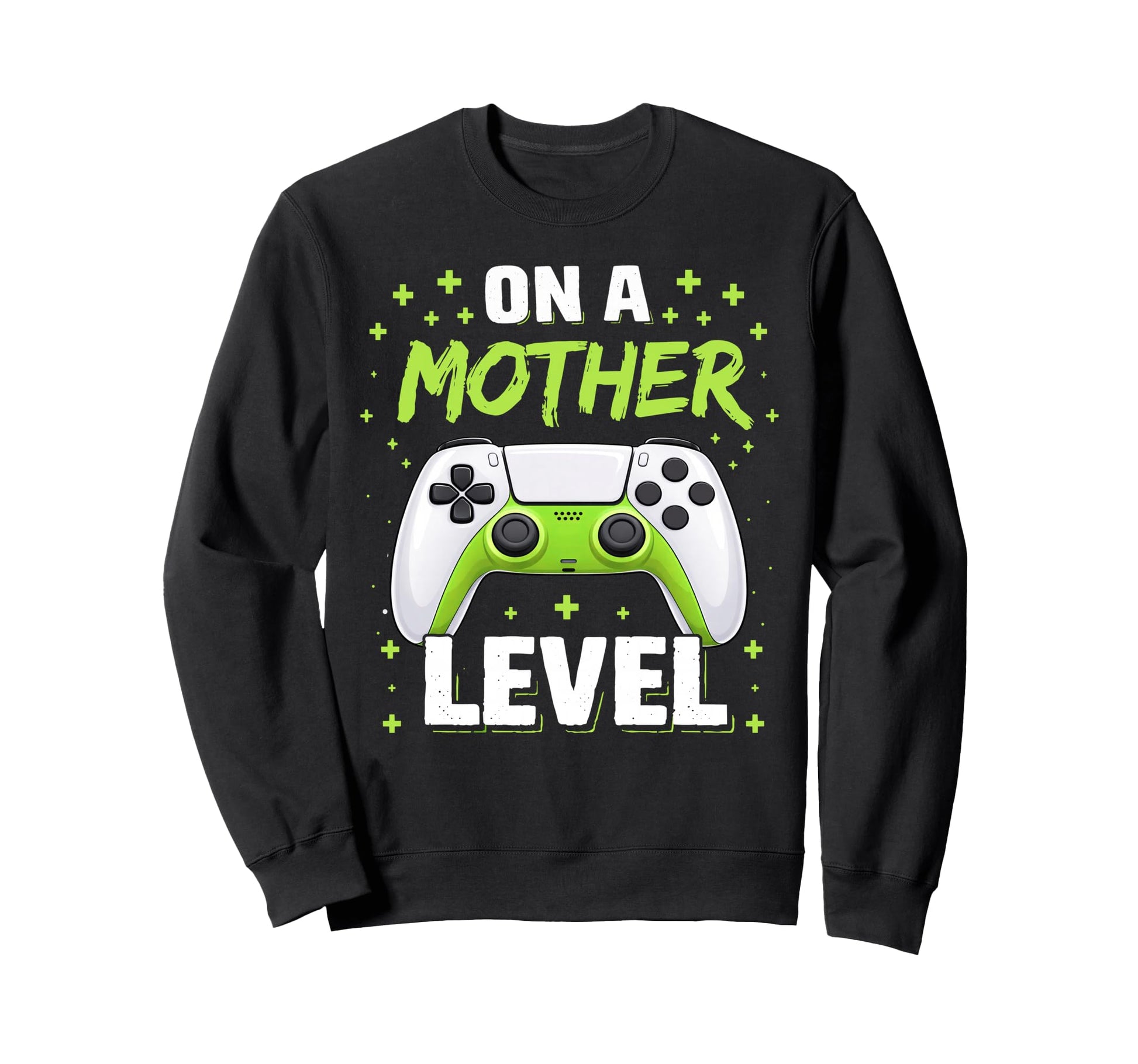 Funny Mom Video Games Mother Sweatshirt - Casual Everyday Wear Unisex - T-Shirt, Sweatshirt, Hoodie