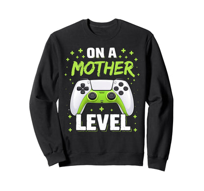 Funny Mom Video Games Mother Sweatshirt - Casual Everyday Wear Unisex - T-Shirt, Sweatshirt, Hoodie