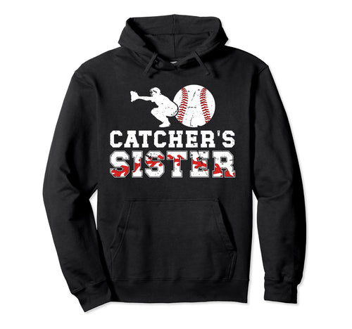 Baseball Catcher Sister Baseball Catcher Hoodie - Graphic Print for Adults - T-Shirt, Sweatshirt, Hoodie