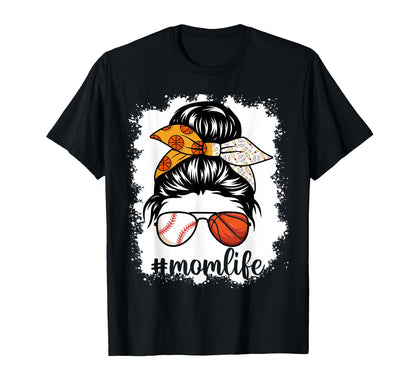 Mom Life Baseball Basketball Mom Messy T-Shirt - Trendy Graphic for Adults - T-Shirt, Sweatshirt, Hoodie