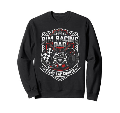Sim Racing Dad Virtual Racing Sweatshirt - Fun Novelty Design for Adults - T-Shirt, Sweatshirt, Hoodie