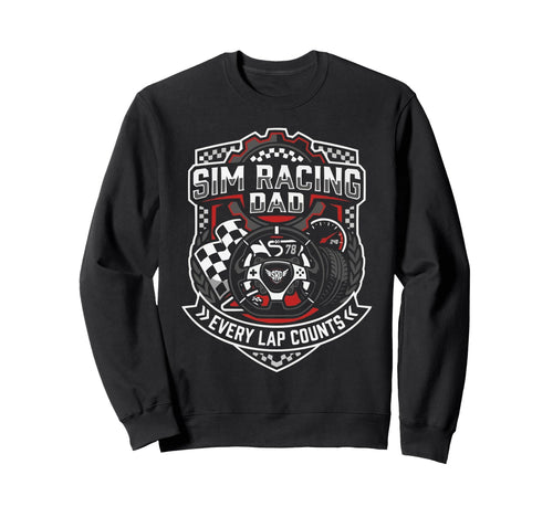 Sim Racing Dad Virtual Racing Sweatshirt - Fun Novelty Design for Adults - T-Shirt, Sweatshirt, Hoodie
