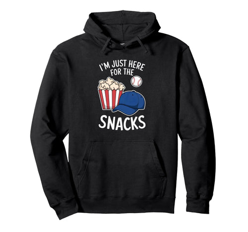 Im Just Here Snacks Baseball Cap Popcorn Hoodie - Unique Graphic Men Women - T-Shirt, Sweatshirt, Hoodie