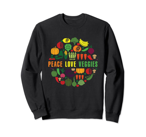 Vegetarian Peace Love Veggies Sweatshirt - Custom Art Print Men Women - T-Shirt, Sweatshirt, Hoodie