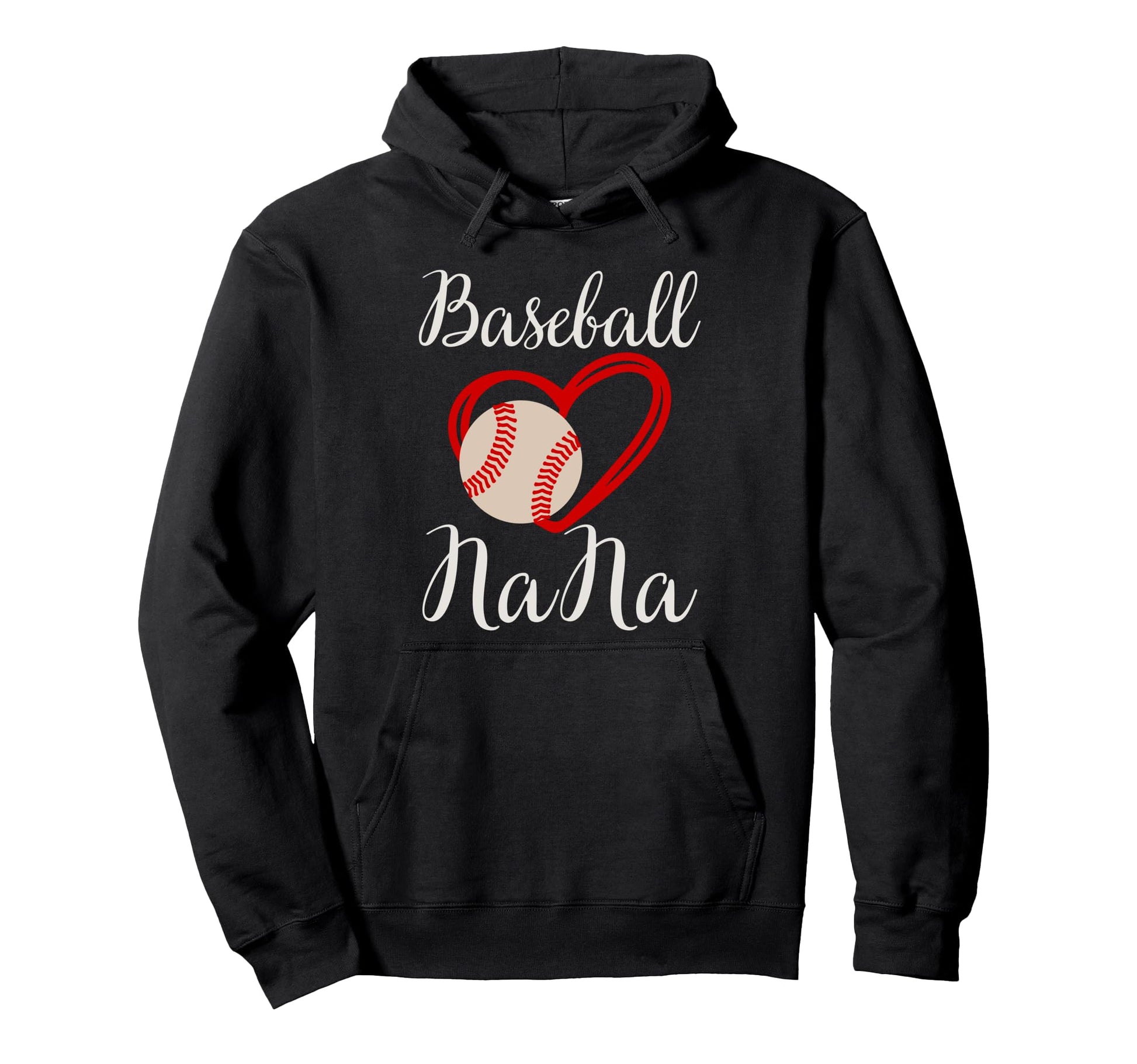 Baseball Nana Baseball Heart Nana Hoodie - Casual Everyday Wear Unisex - T-Shirt, Sweatshirt, Hoodie