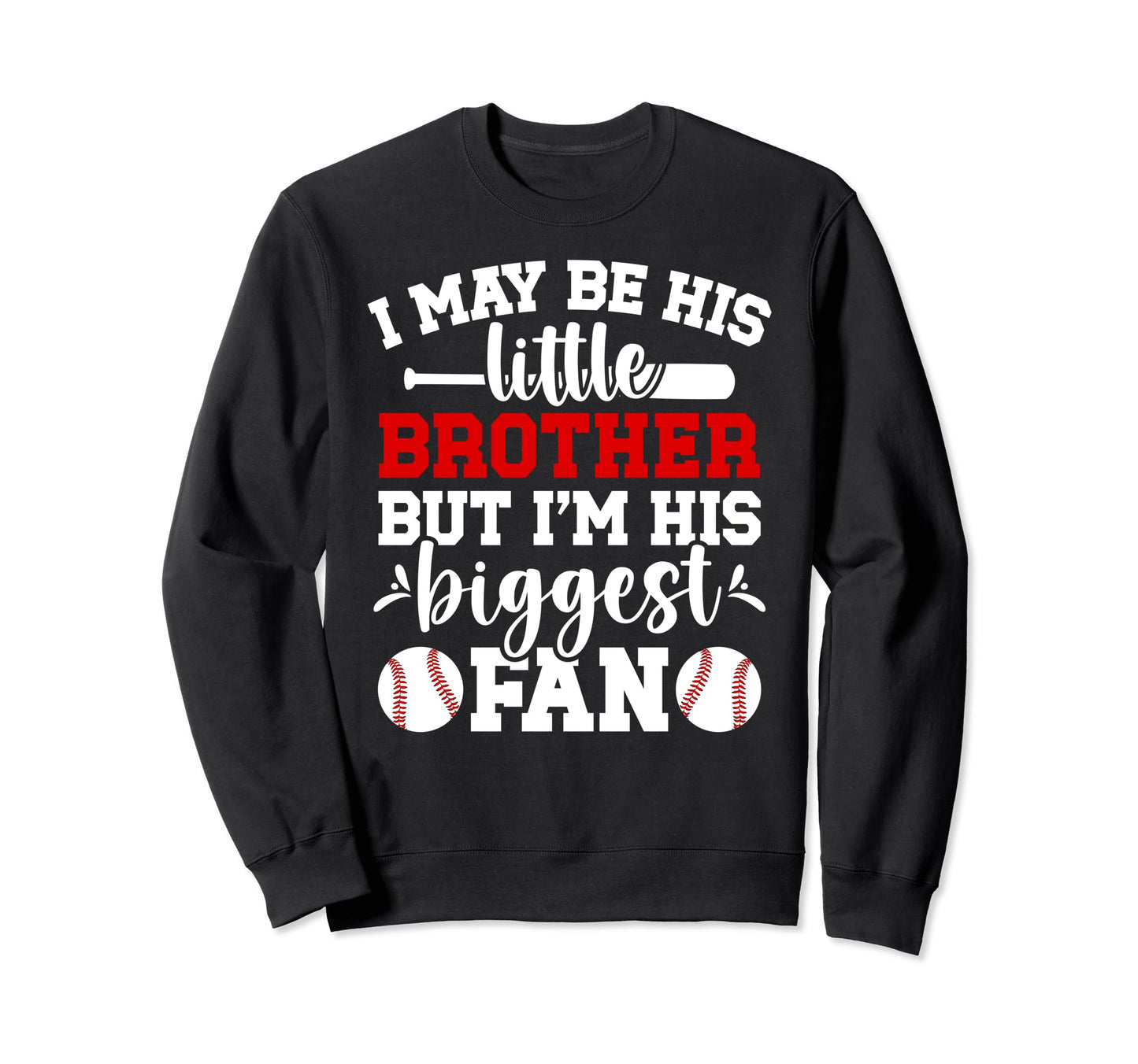 His Little Brother Baseball Brother Sweatshirt - Aesthetic Graphic Unisex - T-Shirt, Sweatshirt, Hoodie