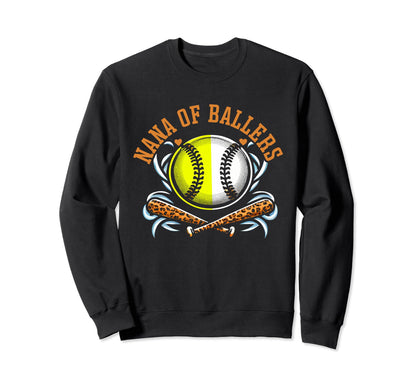 Nana Ballers Softball Baller Grandma Sweatshirt - Graphic Print for Adults - T-Shirt, Sweatshirt, Hoodie
