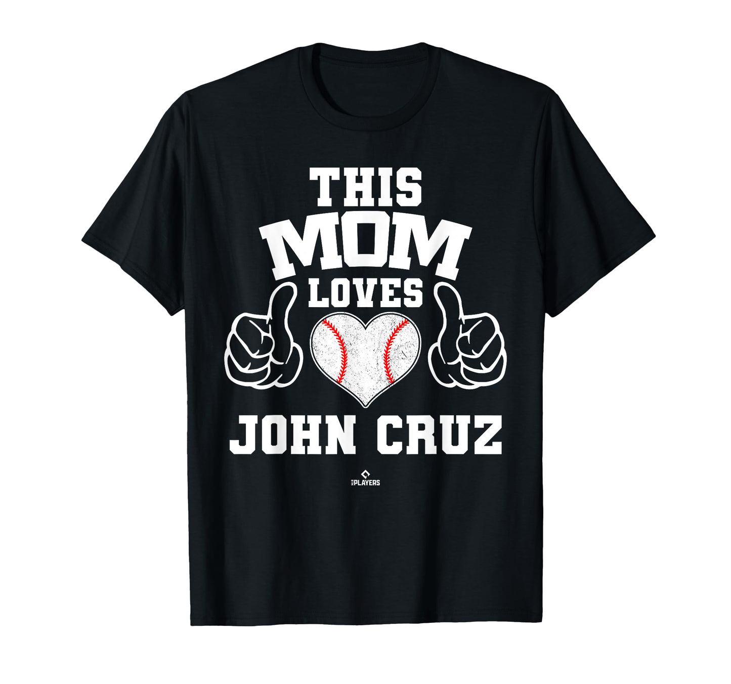 This Mom Loves John Cruz Prospect T-Shirt - Casual Everyday Wear Unisex - T-Shirt, Sweatshirt, Hoodie